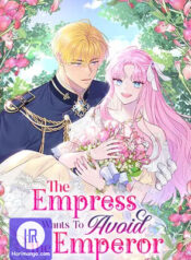 The Empress Wants To Avoid the Emperor