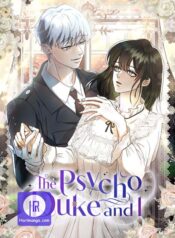 The Psycho Duke and I